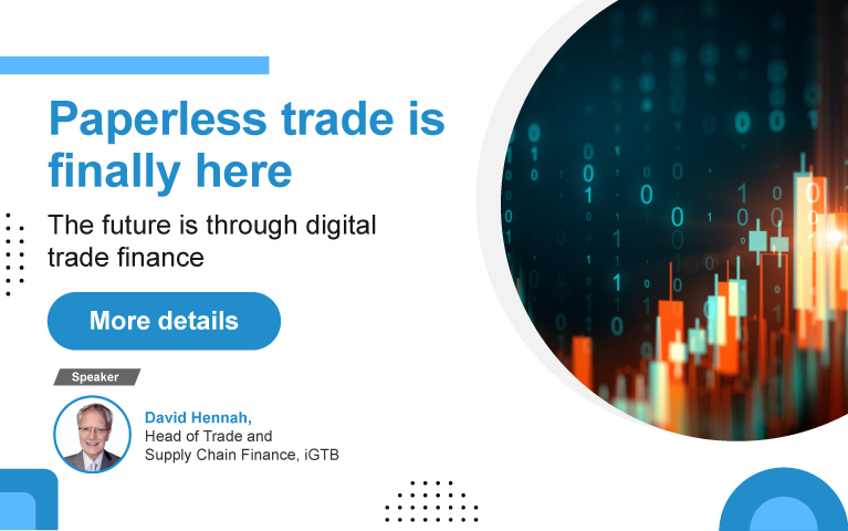 PAPERLESS TRADE IS FINALLY HERE: The future is through digital trade finance